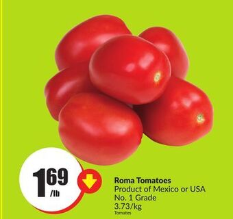 Chalo FreshCo Roma tomatoes product of mexico or usa no. 1 grade 3.73/kg offer
