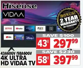 2001 Audio Video Hisense 4k ultra hd vidaa tv 43 | 58 offer