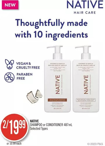 Shoppers Drug Mart Native shampoo or conditioner offer