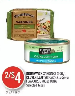 Shoppers Drug Mart Brunswick sardines, clover leaf skipjack or flavoured tuna offer