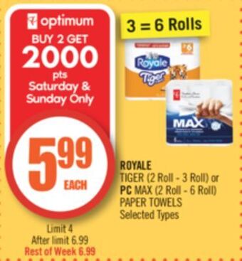Shoppers Drug Mart Royale tiger (2 roll-3 roll) or pc max (2 roll- 6 roll) paper towels offer