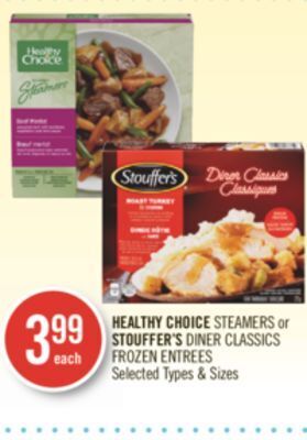 Shoppers Drug Mart Healthy choice steamers or stouffer's dinner classics frozen entrees offer
