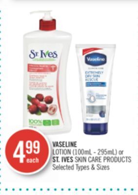 Shoppers Drug Mart Vaseline lotion (100ml-295ml) or st. ives skin care products offer