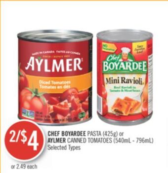 Shoppers Drug Mart Chef boyardee pasta (425g) or aylmer canned tomatoes (540ml - 796ml) offer