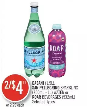 Shoppers Drug Mart Dasani, san pellegrino sparkling water or roar beverages offer