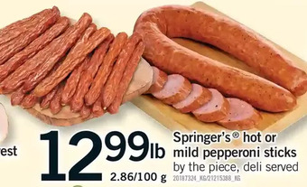 Fortinos Springer's hot or mild pepperoni sticks offer