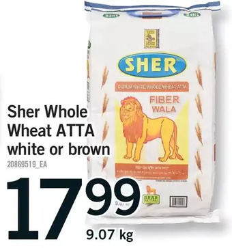 Fortinos Sher whole wheat atta white or brown offer