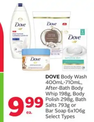 Rexall Dove body wash 400ml-710ml, after-bath body whip 198g, body polish 298g, bath salts 793g or bar soap 6x106g offer