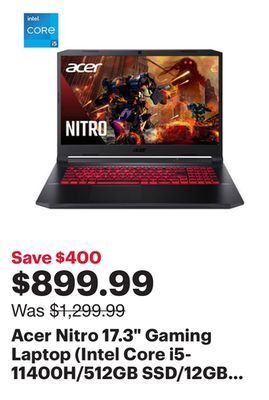 Best Buy Acer nitro 17.3 gaming laptop (intel core i5-11400h/512gb ssd/12gb ram/gtx 1650/windows 11) offer