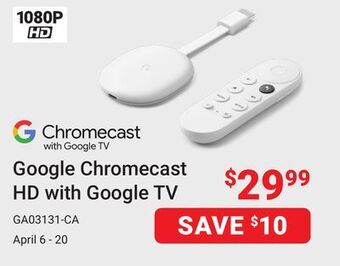 Visions Electronics Google chromecast hd with google tv offer
