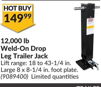 Princess Auto 12,000 lb weld-on drop leg trailer jack offer