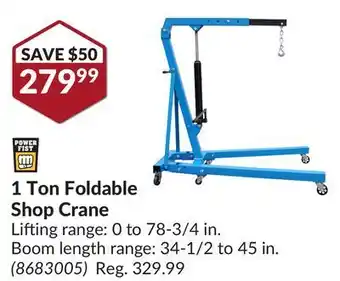 Princess Auto Power fist 1 ton foldable shop crane offer