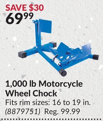 Princess Auto 1,000 lb motorcycle wheel chock offer