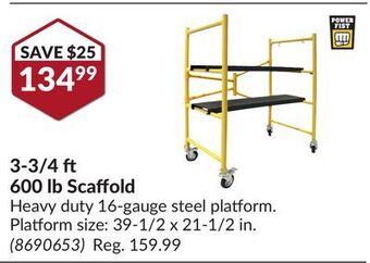 Princess Auto 3-3/4 600 lb scaffold offer