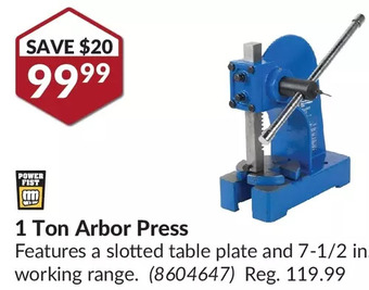 Princess Auto Power fist 1 ton arbor press offer