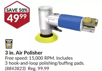 Princess Auto Power fist 3 in. air polisher offer