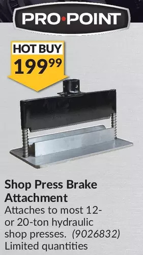 Princess Auto Pro-point shop press brake attachment offer