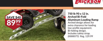 Princess Auto Erickson 750 lb 90 x 12 in. arched bi-fold aluminum loading ramp offer