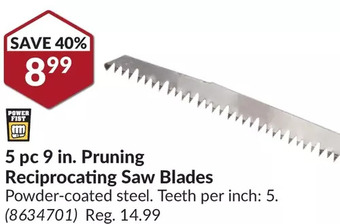 Princess Auto Power fist 5 pc 9 in. pruning reciprocating saw blades offer