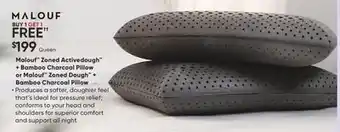Sleep Country Malouf zoned activedough + bamboo charcoal pillow or malouf zoned dough + offer