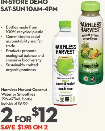 Longo's Harmless harvest coconut water or smoothies offer