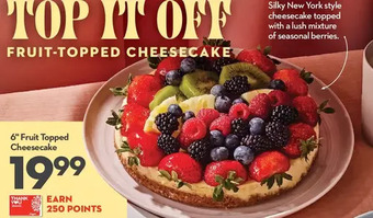 Longo's 6 fruit topped cheesecake offer