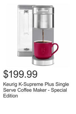 Costco Keurig k-supreme plus single serve coffee maker - special edition offer