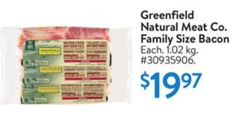 Walmart Greenfield natural meat co. family size bacon offer