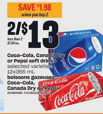 Independent Grocer Coca-cola, canada dry or pepsi soft drinks, 12x355 ml offer