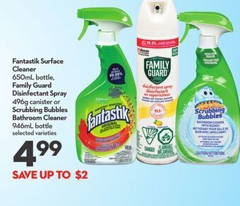 Longo's Fantastik surface cleaner 650ml bottle, family guard disinfectant spray 496g canister or scrubbing bubbles bathroom cleaner 9 offer