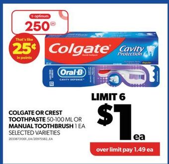Real Canadian Superstore Colgate or crest toothpaste, 50-100 ml or manual toothbrush, 1 ea offer