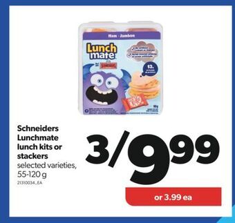 Real Canadian Superstore Schneiders lunchmate lunch kits or stackers, 55-120 g offer