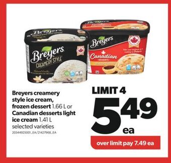 Real Canadian Superstore Breyers creamery style ice cream, frozen dessert, 1.66 l or canadian desserts light ice cream, 1.41 l offer