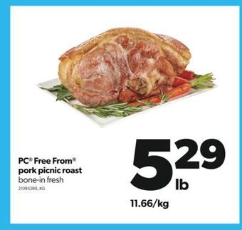 Real Canadian Superstore Pc® free from® pork picnic roast offer