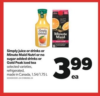 Real Canadian Superstore Simply juice or drinks or minute maid nutri or no sugar added drinks or gold peak iced tea, 1.54/1.75 l offer