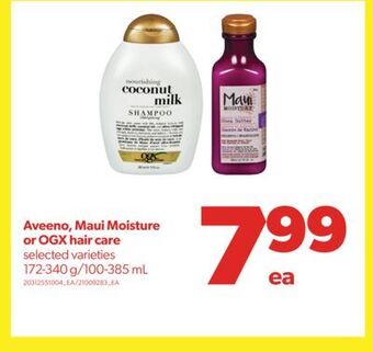 Real Canadian Superstore Aveeno, maui moisture or ogx hair care, 172-340 g/100-385 ml offer
