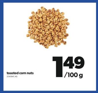 Real Canadian Superstore Toasted corn nuts offer