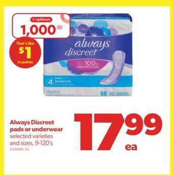 Real Canadian Superstore Always discreet pads or underwear, 9-120's offer