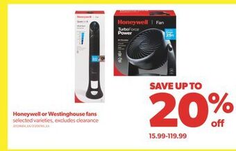 Real Canadian Superstore Honeywell or westinghouse fans offer