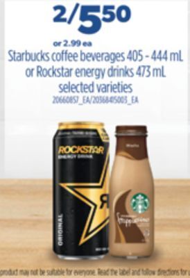 Real Canadian Superstore Starbucks coffee beverages 405 - 444 ml or rockstar energy drinks 473 ml offer