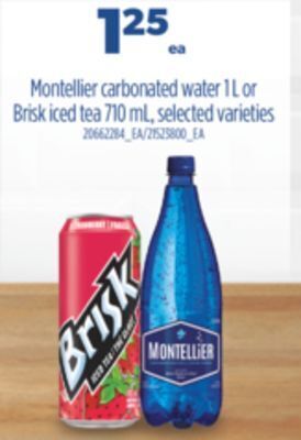 Real Canadian Superstore Montellier carbonated water 1 l or brisk iced tea 710 ml offer