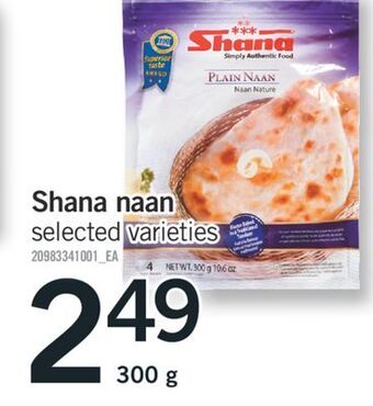 Fortinos Shana naan, 300 g offer