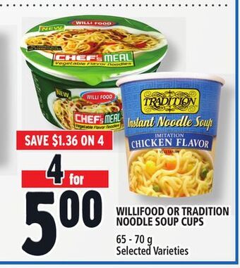 Metro Willifood or tradition noodle soup cups offer