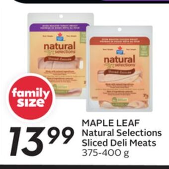 Sobeys Maple leaf natural selections sliced deli meats offer