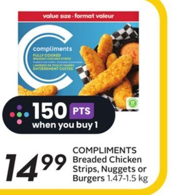 Sobeys Compliments breaded chicken strips, nuggets or burgers offer