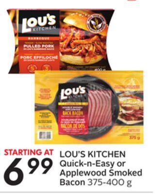 Sobeys Lou's kitchen quick-n-easy or applewood smoked bacon offer