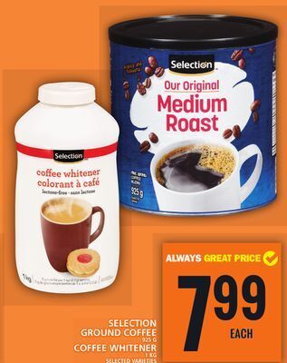 Food Basics Selection ground coffee 925 g coffee whitener 1 kg offer