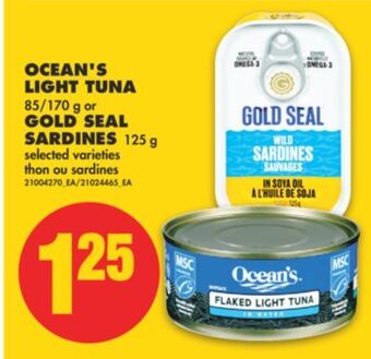 No Frills Ocean's light tuna 85/170 g or gold seal sardines, 125 g offer