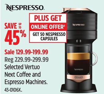 Canadian Tire Nespresso selected vertuo next coffee and espresso machines offer