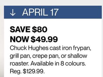 Hudson's Bay Chuck hughes cast iron frypan, grill pan, crepe pan, or shallow roaster offer